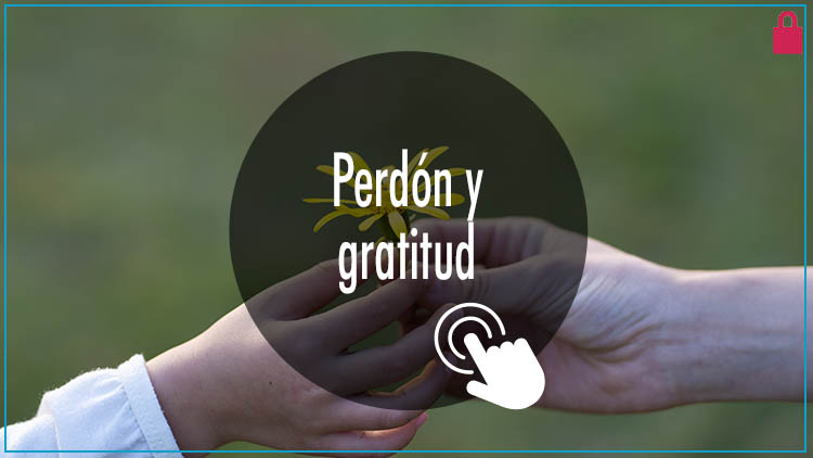 PERDÓN Y GRATITUD | Rincón de la Salud de Fraternidad-Muprespa